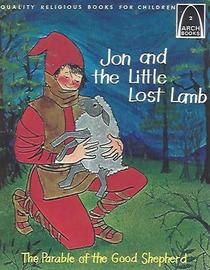 Jon and the Little Lost Lamb (Arch Books)