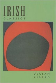 Irish Classics (Convergences: Inventories of the Present)