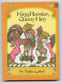 King Rooster, Queen Hen