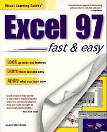 Excel 97: Fast  Easy (Visual Learning Guides)