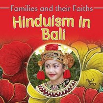 Hinduism in Bali (Families and Their Faiths)