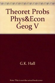 Theoret Probs Phys&Econ Geog V