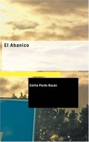 El Abanico (Spanish Edition)