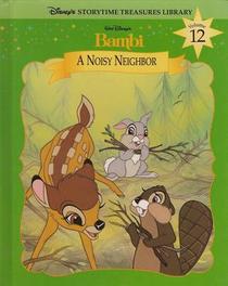 Bambi: A Noisy Neighbor (Disney's Storytime Treasures Library)