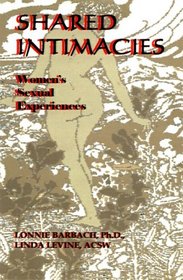 Shared Intimacies: Women's Sexual Experiences