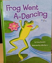 Frog Went A-Dancing