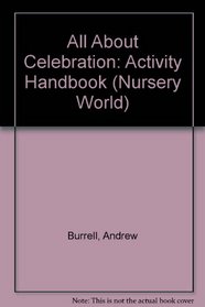 All About Celebration: Activity Handbook (Nursery World)