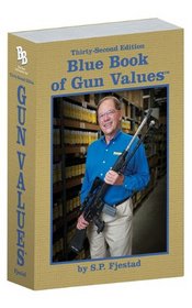 Blue Book of Gun Values: 32nd Edition