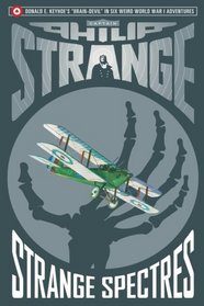 Captain Philip Strange: Strange Spectres (Volume 5)