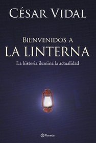 Bienvenidos a La Linterna/wellcome to the Linterna (Fuera De Coleccion) (Spanish Edition)