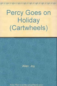 Percy Goes on Holiday (Cartwheels)