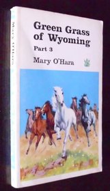 Green Grass of Wyoming Part 3 (Dragon Bks.)