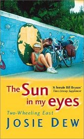 The Sun in My Eyes:  Two-Wheeling East