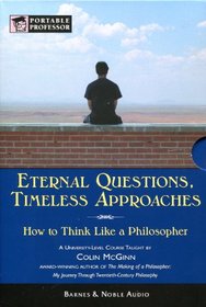 Eternal Questions, Timeless Approaches (Portable Professor)