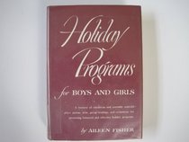 Holiday programs for boys and girls,