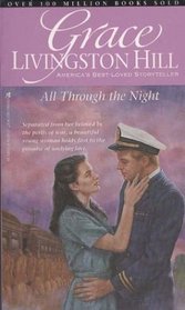 All Through the Night (Grace Livingston Hill #06)
