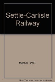 Settle-Carlisle Railway (A 