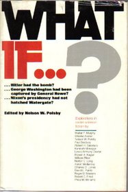 What If?  Explorations in Social-Science Fiction