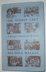 The donkey cart: A journey in dreams and memories