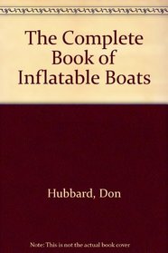 The Complete Book of Inflatable Boats