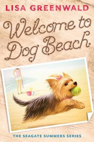 Welcome to Dog Beach (Seagate Summers, Bk 1)