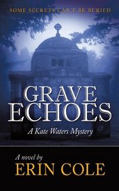 Grave Echoes: A Kate Waters Mystery