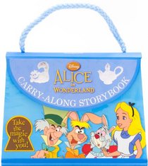 Disney's Alice in Wonderland Carry-Along Storybook (Disney Carry Along)