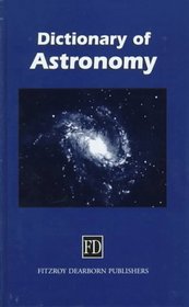 Dictionary of Astronomy