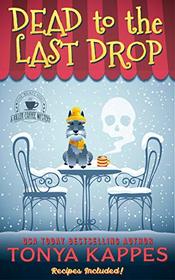 Dead to the Last Drop (Killer Coffee, Bk 8)