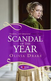 Scandal of the Year. Olivia Drake (Rouge Regency Romance)