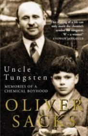 Uncle Tungsten: Memories of a Chemical Boyhood