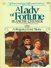 A Lady of Fortune (Coventry Romance, No 25)