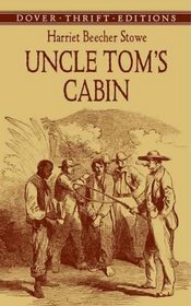 Uncle Tom's Cabin (Thrift Edition)