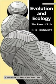 Evolution and Ecology : The Pace of Life (Cambridge Studies in Ecology)