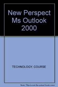New Perspectives on Microsoft Outlook 2000 - Essentials