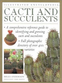 Cacti and Succulents (Illustrated Encyclopedias)