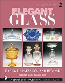 Elegant Glass: Early, Depression, & Beyond
