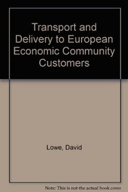 Transport and Delivery to European Economic Community Customers (P-E briefing guide)