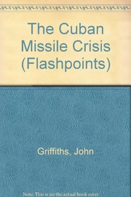 The Cuban Missile Crisis