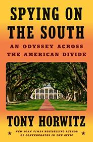 Spying on the South: An Odyssey Across the American Divide