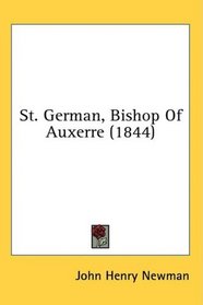 St. German, Bishop Of Auxerre (1844)