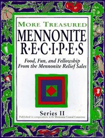 Treasured Mennonite Recipes: Series II