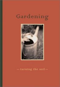 Gardening: Turning the Soil: Journal and CD