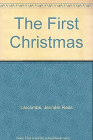 The First Christmas