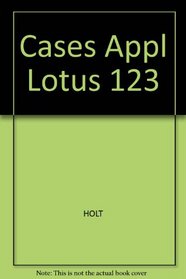 Cases Appl Lotus 123 (The Irwin series in information and decision sciences)