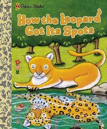 How the Leopard Got Its Spots (Little Golden Storybook)