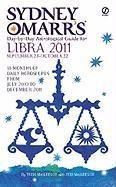 Sydney Omarr's Day-By-Day Astrological Guide for the Year 2011: Libra (Sydney Omarr's Day By Day Astrological Guide for Libra)