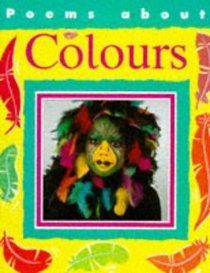 Poems About Colours (Poems About)