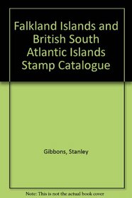Falkland Islands and British South Atlantic Islands Stamp Catalogue