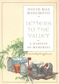 Letters to the Valley: A Harvest of Memories (Great Valley Book) (Great Valley Book)